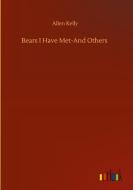 Bears I Have Met-And Others di Allen Kelly edito da Outlook Verlag