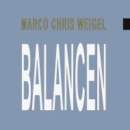 Balancen di Marco Chris Weigel edito da Books on Demand