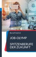 Job-Olymp di Bernd Friedrich edito da Books on Demand