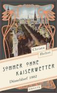 Sommer ohne Kaiserwetter di Christa Holtei edito da Droste Verlag