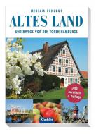 Altes Land di Miriam Fehlbus edito da Koehlers Verlagsgesells.