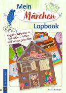 Mein Märchen-Lapbook di Doreen Blumhagen edito da Verlag an der Ruhr GmbH