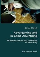Advergaming And In-game Advertising di Gerald Marolf edito da Vdm Verlag Dr. Mueller E.k.