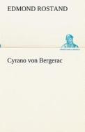 Cyrano von Bergerac di Edmond Rostand edito da TREDITION CLASSICS