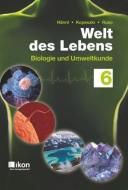 Welt des Lebens 6 di Heinz K. Hännl, Hubert Kopeszki, Bernhart Ruso edito da Ikon Verlags GmbH