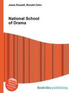 National School Of Drama edito da Book On Demand Ltd.