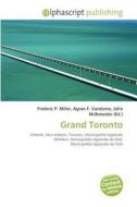 Grand Toronto di #Miller,  Frederic P.