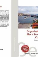 Organization of the Black Sea Economic Cooperation edito da Betascript Publishing