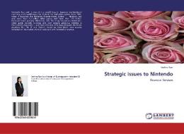 Strategic issues to Nintendo di Verkha Rani edito da LAP Lambert Academic Publishing