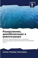 Razoruzhenie, demobilizaciq i reintegraciq di Aline Nsimire Zihalirwa edito da Sciencia Scripts