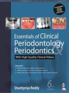 Essentials Of Clinical Periodontology & Periodontics di Shantipriya Reddy edito da Jaypee Brothers Medical Publishers