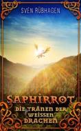 Saphirrot 3 di Rubhagen Sven Rubhagen edito da Independently Published