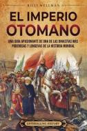 El Imperio otomano di Billy Wellman edito da INGSPARK