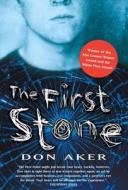 The First Stone di Don Aker edito da HarperCollins Publishers