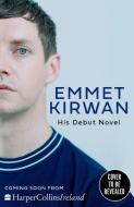 Untitled Emmet Kirwan Novel di Emmet Kirwan edito da HarperCollins Publishers