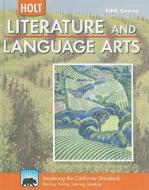Holt Literature and Language Arts: Student Edition Grade 11 2009 di Kylene Beers, Carol Jago, Deborah Appleman edito da STECK VAUGHN CO