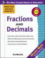 Practice Makes Perfect: Fractions, Decimals, and Percents di Erin Muschla edito da McGraw-Hill Education - Europe