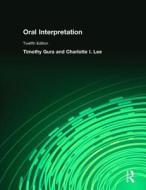 Oral Interpretation di Timothy (Brooklyn College Gura edito da Routledge