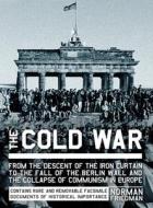 Friedman, N: The Cold War: 1945-1991 di Norman Friedman edito da Carlton Books Ltd