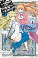 Is It Wrong to Try to Pick Up Girls in a Dungeon? Sword Oratoria, Vol. 1 (manga) di Fuijino Omori edito da Little, Brown & Company