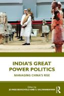 India's Great Power Politics edito da Taylor & Francis Ltd