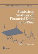 Statistical Analysis Of Financial Data In S-plus di Rene A. Carmona edito da Springer-verlag New York Inc.