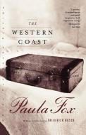 The Western Coast di Paula Fox edito da W W NORTON & CO