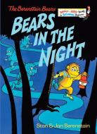 Bears in the Night di Stan Berenstain, Jan Berenstain edito da RANDOM HOUSE