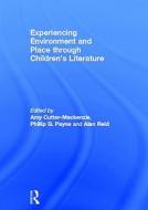 Experiencing Environment and Place through Children's Literature edito da Taylor & Francis Ltd