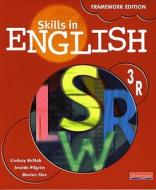 Skills In English Framework Edition Student Book 3r di Lindsay McNab, Imelda Pilgrim, Marian Slee edito da Pearson Education Limited