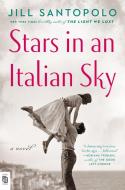 Stars in An Italian Sky di Jill Santopolo edito da Penguin LCC US