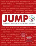 JUMP 6 Student Edition: Journal for Understanding Mathematical Principles di Wesley Yuu edito da COMMON CORE EDUCATION INC