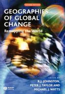 Geographies Global Change 2e di Johnston, Taylor, Watts edito da John Wiley & Sons