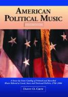 Crew, D:  American Political Music di Danny O. Crew edito da McFarland