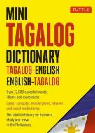 Mini Tagalog Dictionary: Tagalog-English, English-Tagalog Dictionary di Nenita Pambid Domingo edito da TUTTLE PUB