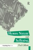 Human Nature And Suffering di Paul Gilbert edito da Taylor & Francis Ltd