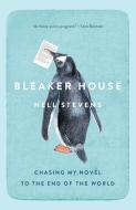 Bleaker House: Chasing My Novel to the End of the World di Nell Stevens edito da ANCHOR