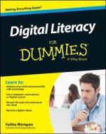 Digital Literacy For Dummies di Faithe Wempen edito da John Wiley & Sons Inc