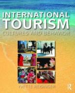 International Tourism di Yvette Reisinger edito da Taylor & Francis Ltd