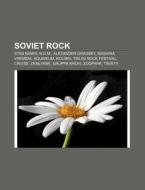 Soviet Rock: Stas Namin, N.o.m., Mashina di Books Llc edito da Books LLC, Wiki Series