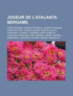 Joueur De L'atalanta Bergame: Cesare Pra di Livres Groupe edito da Books LLC, Wiki Series