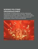 Norske Politiske Organisasjoner: Sos Ras di Kilde Wikipedia edito da Books LLC, Wiki Series
