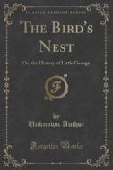 The Bird's Nest di Unknown Author edito da Forgotten Books