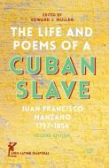 The Life and Poems of a Cuban Slave di Juan Francisco Manzano edito da Palgrave Macmillan