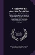 A History Of The American Revolution di Paul Allen, John Neal, Tobias Watkins edito da Palala Press