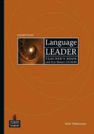 Language Leader Elementary Teachers Book And Test Master Cd-rom Pack di John Waterman, Grant Kempton edito da Pearson Education Limited