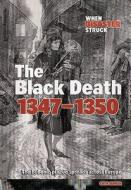 Black Death, 1347 di Cath Senker edito da Capstone Global Library Ltd