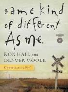 Same Kind of Different as Me DVD-Based Conversation Kit [With DVD] di Ron Hall, Denver Moore edito da THOMAS NELSON PUB