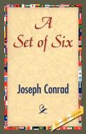 A Set of Six di Joseph Conrad edito da 1st World Library - Literary Society