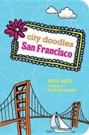 City Doodles: San Francisco di Anita Wood edito da GIBBS SMITH PUB